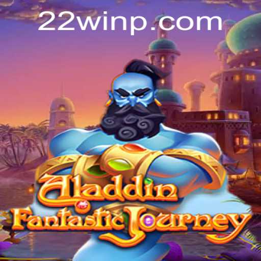 Exploring the Magical World of the 'Aladdin' Game with 22Win