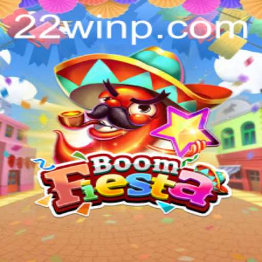 Exploring the Vibrant World of BoomFiesta: A Guide to Winning Big with 22Win