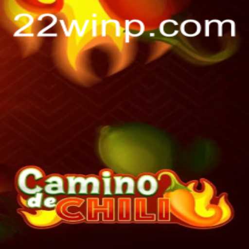 Discover the Exciting World of CaminodeChili and the Strategy to 22Win