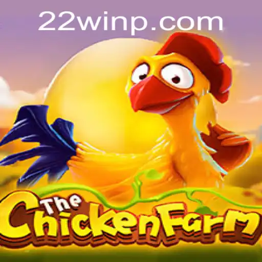 Discover the Exciting World of ChickenFarm and the Thrill of 22Win