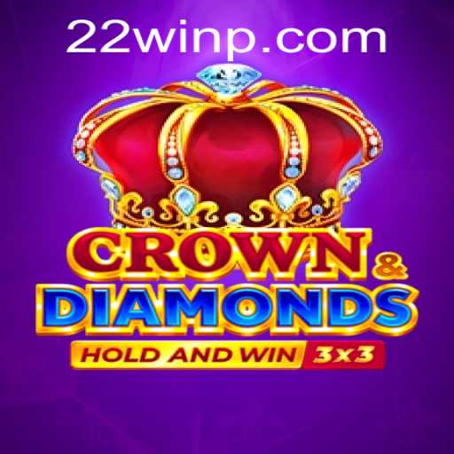 Exploring Crowndiamonds: A New Era of Gaming with 22Win