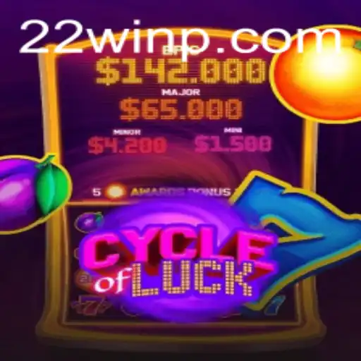 Discovering CycleofLuck and the Thrill of 22Win