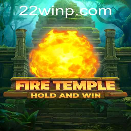 Exploring the Thrilling World of FireTemple: Unlock Your 22Win