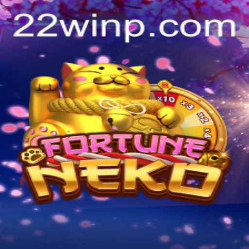 FortuneNeko: A New Era of Gaming with 22Win