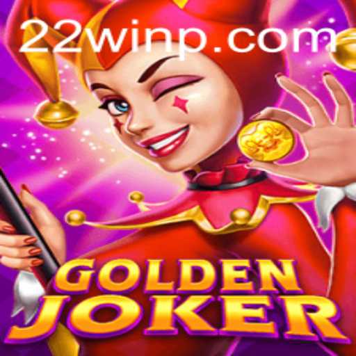 GoldenJoker: An Exciting Journey into the World of 22Win Casino Gaming