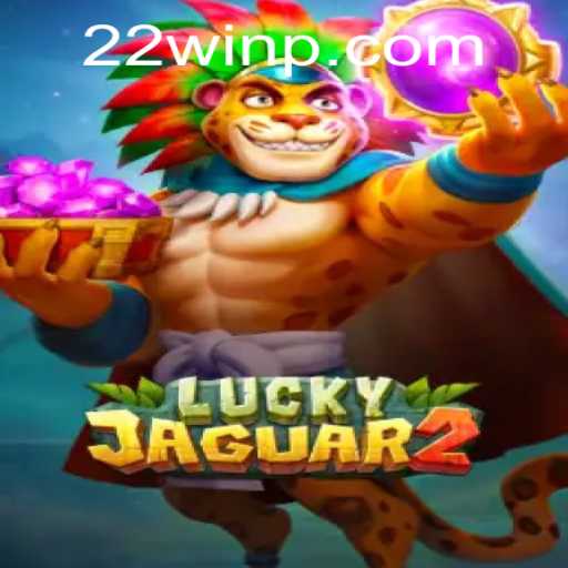 Exploring the Exciting World of Luckyjaguar2: How 22Win Takes Gaming to the Next Level