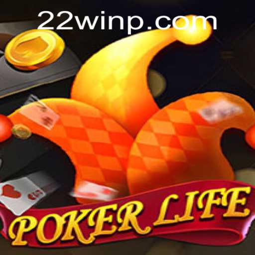 PokerLife: A Game of Strategy and Fortune with 22Win
