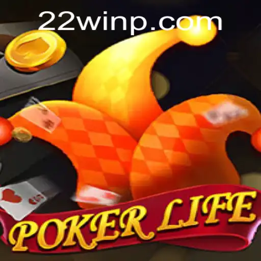 PokerLife: A Game of Strategy and Fortune with 22Win