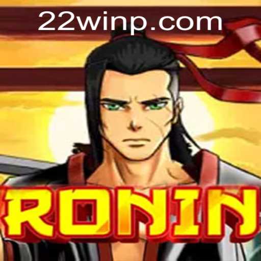 Unraveling the Adventure: Exploring the Intricacies of Ronin and the Exciting World of 22Win