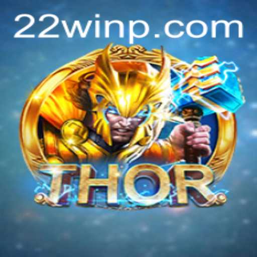 THOR: A Legendary Quest in the World of 22Win